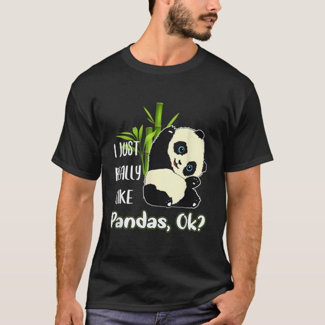 Jag bara Verkligen som Pandas OK Pandas T Shirt (Framsida)