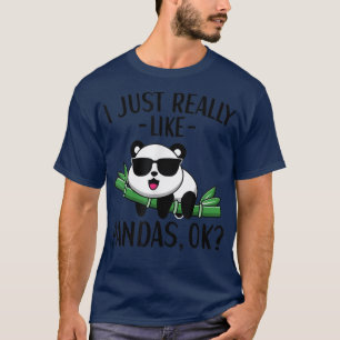 Jag bara Verkligen som Pandas Panda Bear Älskare f T Shirt