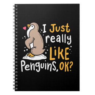 Jag bara Verkligen som Penguins ok Anteckningsbok
