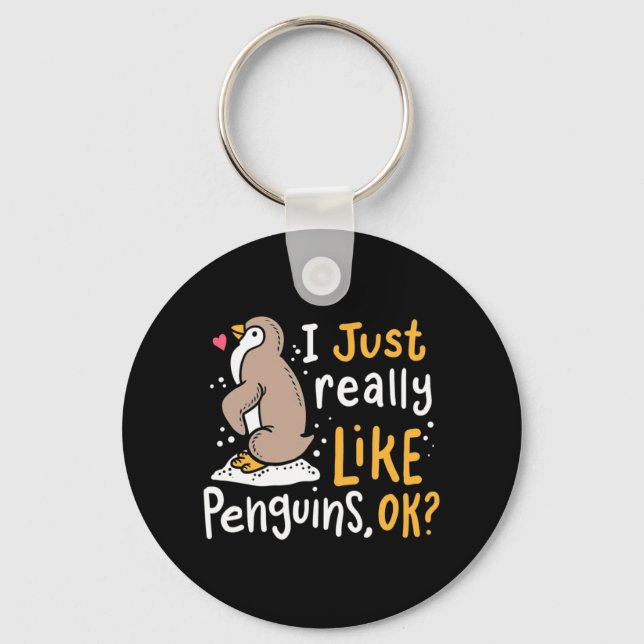 Jag bara Verkligen som Penguins ok Nyckelring (Framsida)