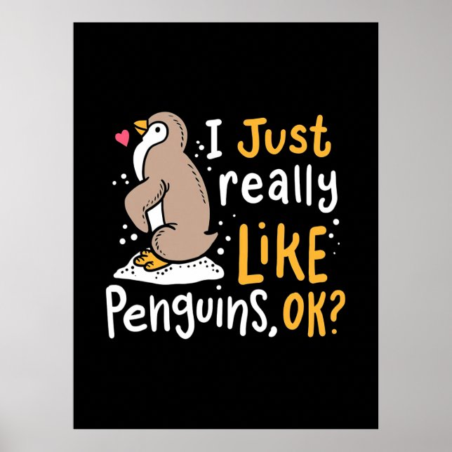 Jag bara Verkligen som Penguins ok Poster (Framsidan)
