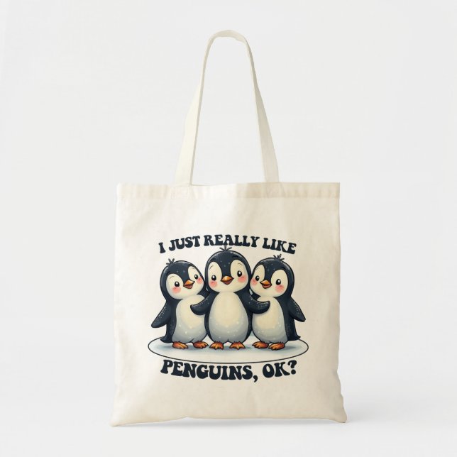 Jag bara Verkligen som Penguins? Tygkasse (Framsidan)