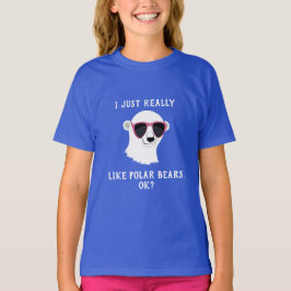 Jag bara Verkligen som Polar Bears T Shirt