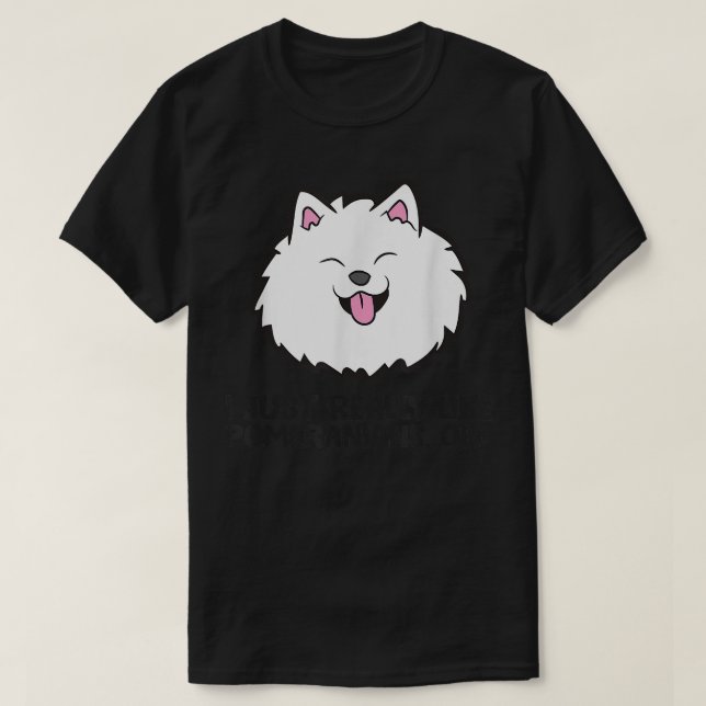 Jag bara Verkligen som Pomeranians...okej Cute Pom T Shirt (Design framsida)