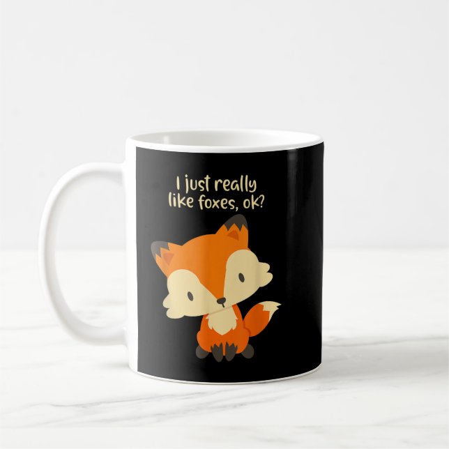 Jag bara Verkligen som rävar okej - Cute Fox Kaffemugg (Vänster)