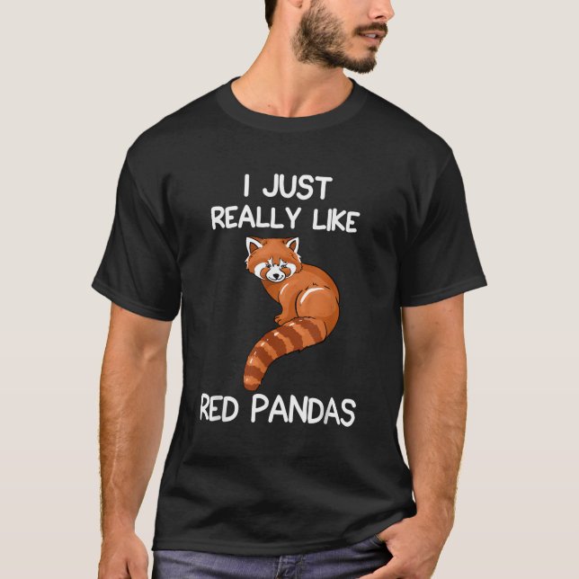 Jag bara Verkligen som Red Pandas Red Panda-citat T Shirt (Framsida)