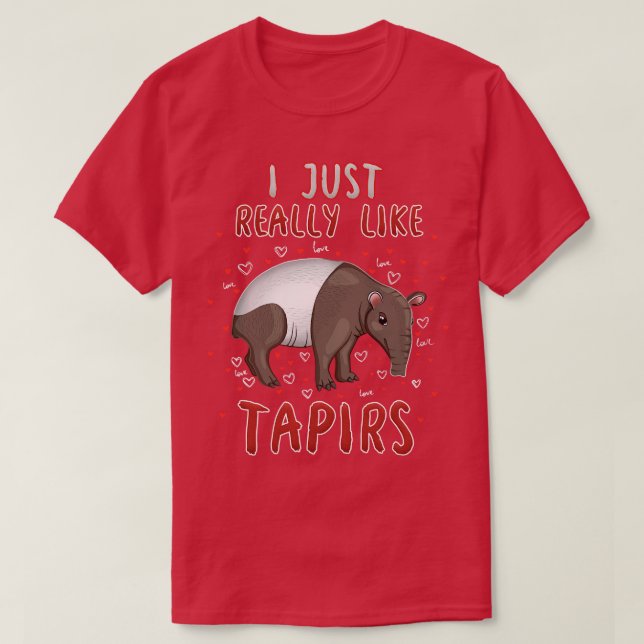 Jag bara Verkligen som tapirer T Shirt (Design framsida)