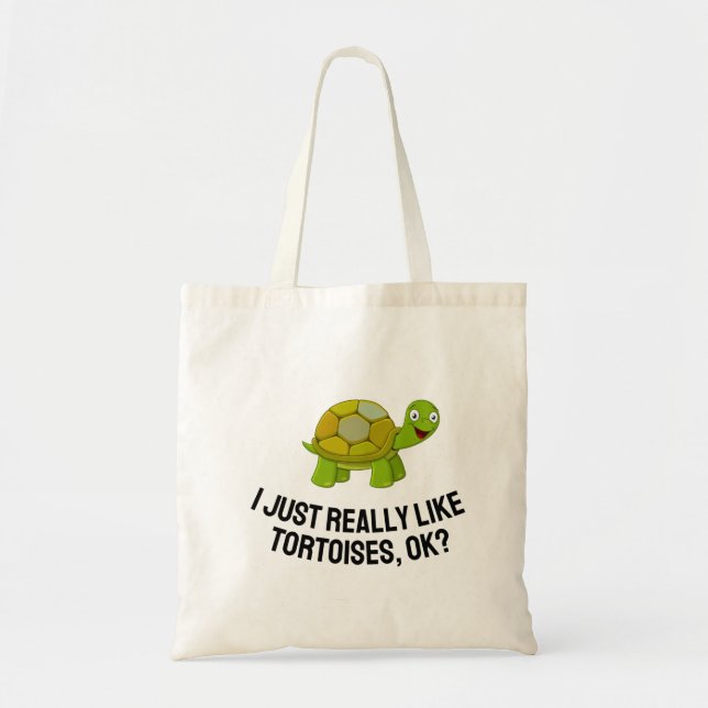Jag bara Verkligen som Tortoises Ok Cute Tortoise Tygkasse (Framsidan)