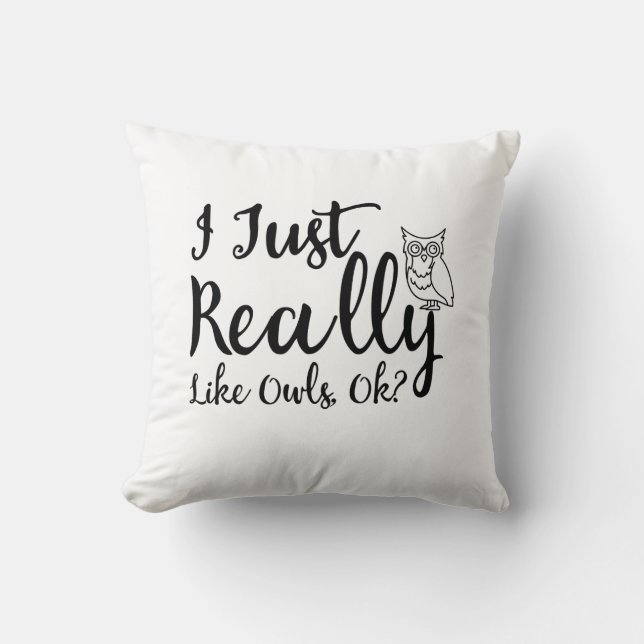 Jag bara Verkligen som Uggla. Kudde (Framsida)