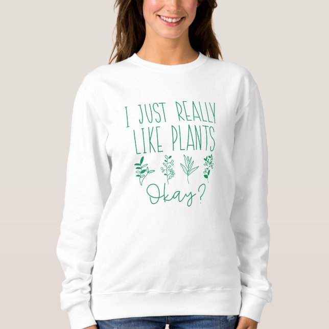 Jag bara Verkligen som växter. T Shirt (Framsida)