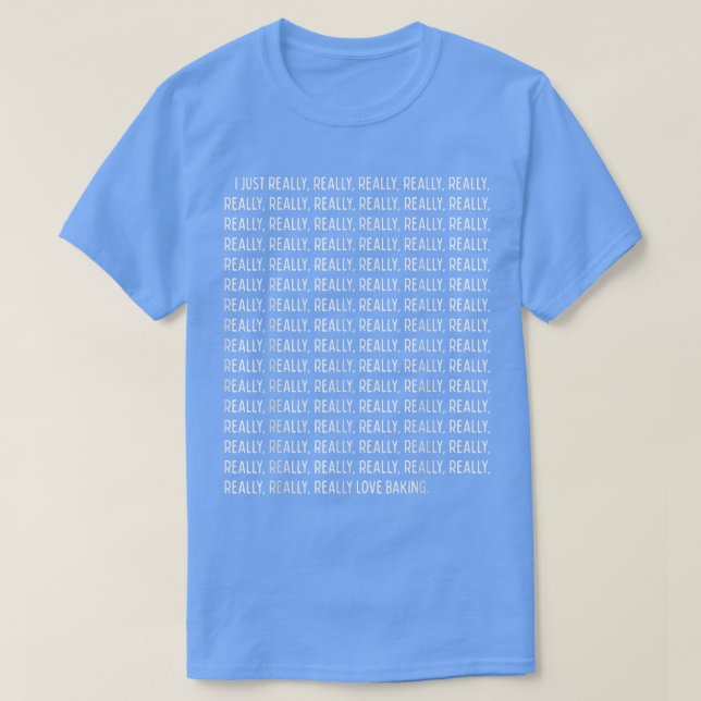 Jag bara Verkligen, Verkligen, Kärlek, citattext T Shirt (Design framsida)
