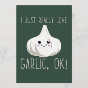 Jag bara Verkligen vitlök okej! Kawaii-vitlöksgåva Inbjudningar
