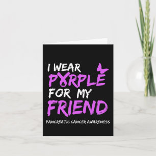 Jag bäras Lila för min Friend Pancreatic Cancer Aw Kort