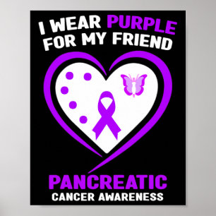 Jag Bäras Lila för mitt vänliga pankreascancerkrig Poster