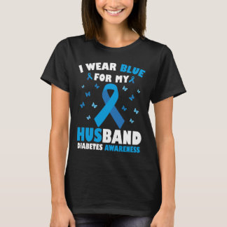 Jag Bäror blå för min Make-diabetesmedvetenhet T1D T Shirt