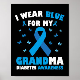 Jag Bäror blå för min mormor-diabetesmedvetenhet T Poster