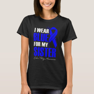 Jag Bäror blå för min syster Erbs bleka medvetande T Shirt