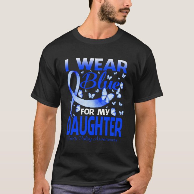 Jag Bäror blått för min dotter Erbs palsiga medvet T Shirt (Framsida)