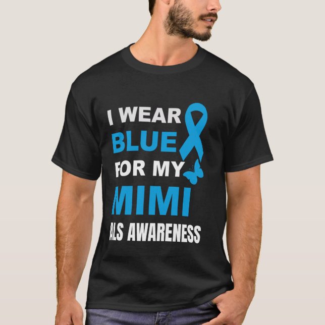 JAG BÄROR BLUE FÖR MIN MIMI ALS-MEDVETENHET T SHIRT (Framsida)