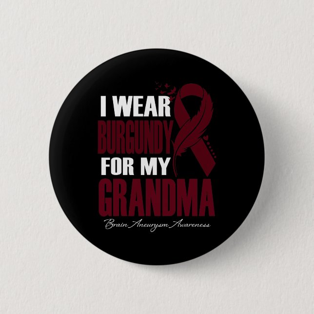 Jag Bäror Burgundy för min mormor Brain Aneurysm A Knapp (Framsida)