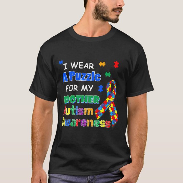 Jag Bäror ett pussel för min broderautismmedvetenh T Shirt (Framsida)
