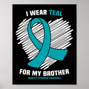 Jag Bäror för min Brother Tourette-syndrom Medvete Poster