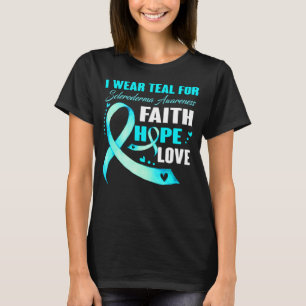 Jag Bäror för SCLERODERMA AWARENESS Faith Hope T Shirt