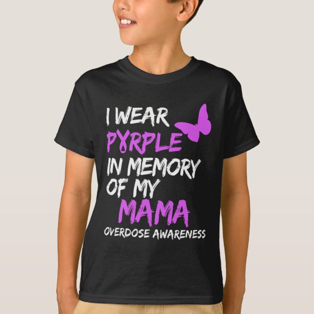 Jag Bäror Lila till minnet av min Mamma överdoseri T Shirt (Framsida)