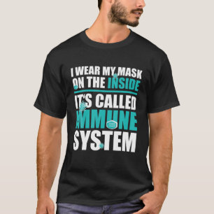 Jag Bäror min mask på insidan, antimask T Shirt
