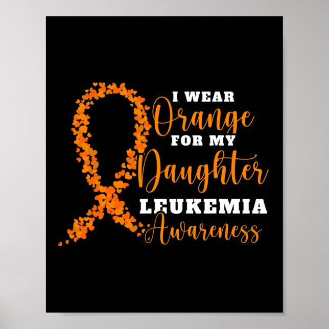 Jag Bäror Orange för min dotter. Orange Leukemia A Poster (Framsidan)
