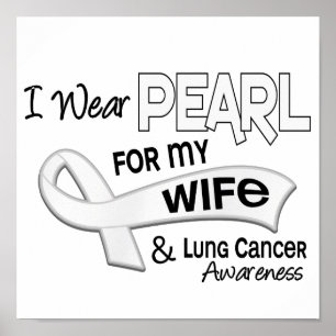 Jag Bäror Pearl för min fru 42 lungcancer Poster