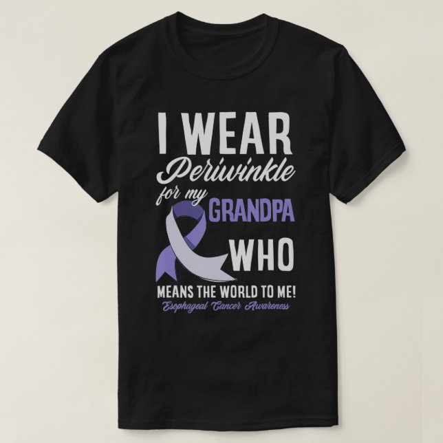 Jag Bäror Periwinkle för min farfar Esophageal Can T Shirt (Design framsida)