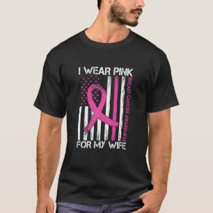 Jag Bäror Rosa för min fru bröstcancermånadssuppor T Shirt