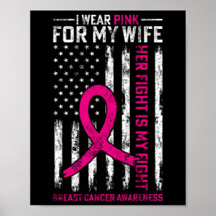 Jag Bäror Rosa för min fru bröstcancermedvetenhet Poster
