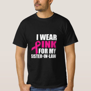 Jag Bäror Rosa för min syster i bröstcancer T Shirt