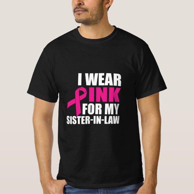 Jag Bäror Rosa för min syster i bröstcancer T Shirt (Framsida)