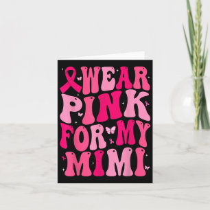 Jag Bäror Rosa för mitt Mimi-stöd för bröstcancer Kort