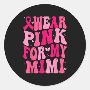 Jag Bäror Rosa för mitt Mimi-stöd för bröstcancer Runt Klistermärke