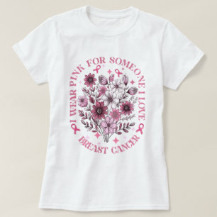 Jag Bäror Rosa för någon i Kärlek bröstcancer T Shirt