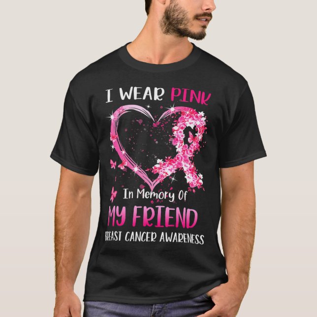 Jag Bäror Rosa till minne av min vän bröstcancer T Shirt (Framsida)