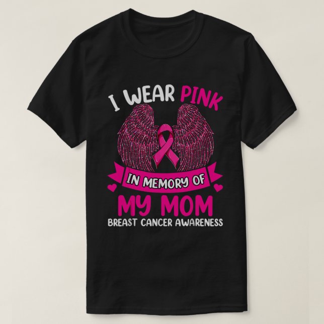 Jag Bäror Rosa till minne av mitt Mamma bröstcance T Shirt (Design framsida)