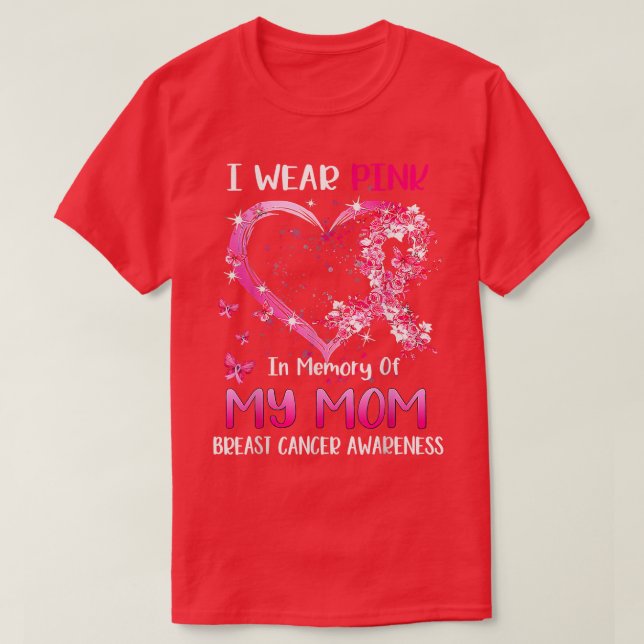 Jag Bäror Rosa till minne av mitt Mamma bröstcance T Shirt (Design framsida)