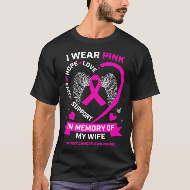 Jag Bäror Rosa till minnet av min fru bröstcancer T Shirt (Framsida)