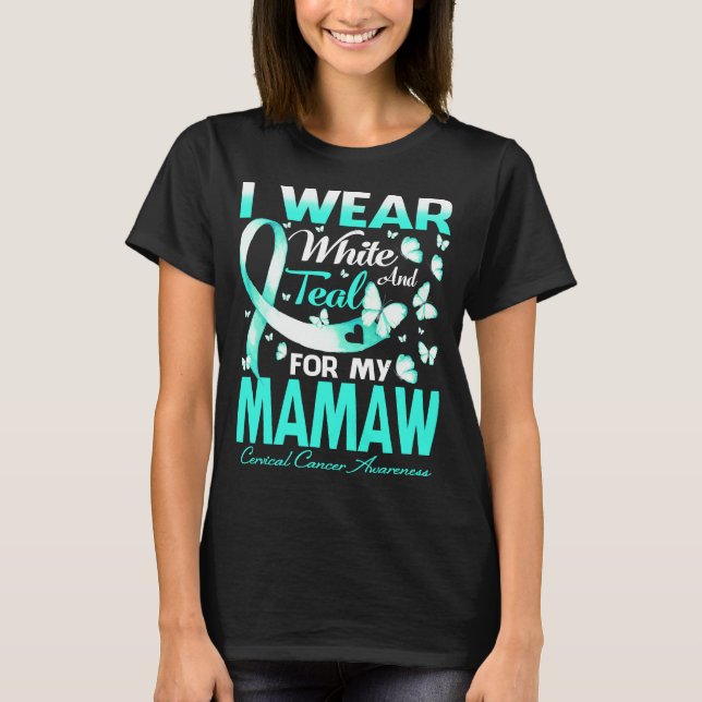 Jag Bäror vit och rolig för mamaw Cervical Cancer. T Shirt (Framsida)