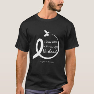 Jag Bäror vit till minnet av min Make-lungcancer A T Shirt