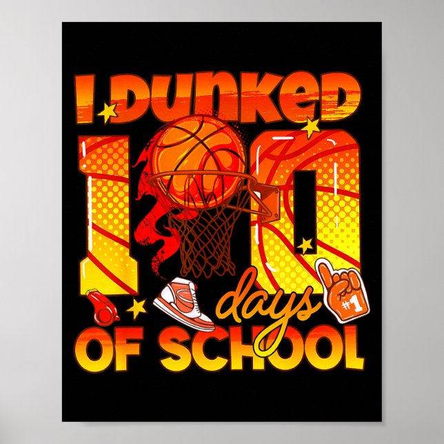 Jag basketboll dunkade 100 dagar skola elev poster (Framsidan)