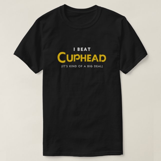 Jag Beat Cuphead T Shirt (Design framsida)