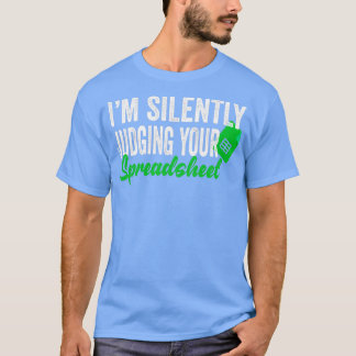 Jag bedömer ditt kalkylblad tyst t shirt