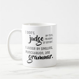 Jag bedömer inte by - roliga grammatikspetsar kaffemugg