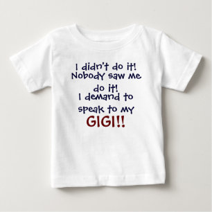 Jag begär att få tala med min GIGI! Spädbarn T-Shi Tröja